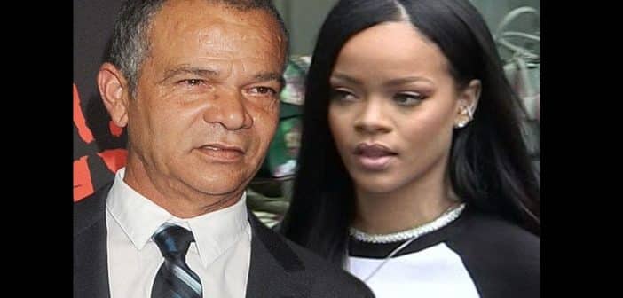 People : Rihanna Porte Plainte Contre Son Père