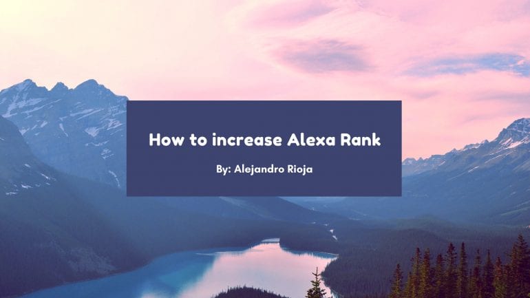 Comment Augmenter , Alexa Ranking , 2019 ,Rapidement