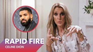 Vidéo : Céline Dion Refuse Que Drake Se Fasse Tatouer Son Visage