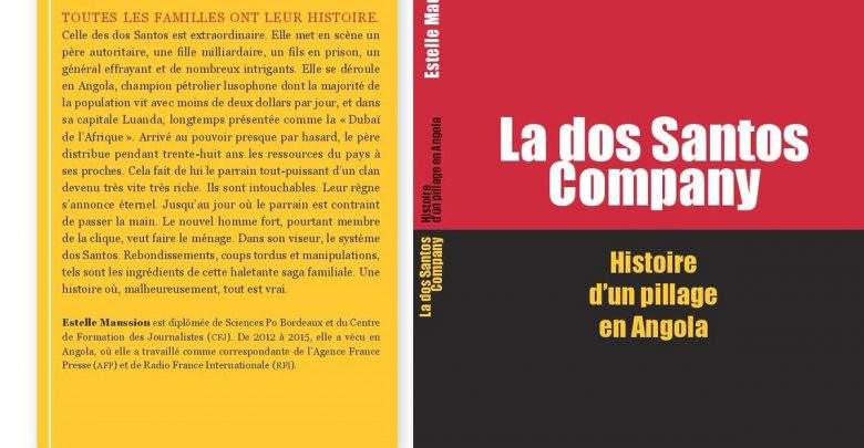 Angola , La « Dos Santos Company, Le Livre, Qui Parle ,Abois De La Famille ,Ancien Président