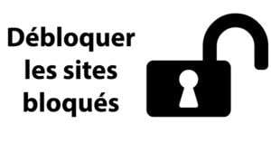 5 Moyens Très Efficaces Pour Accéder À Des Sites Web Bloqués