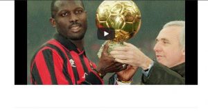 Voici Comment George Weah A Réussi À Remporter Le Ballon D’or En 1995 (Vidéo)