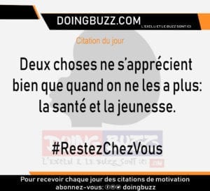 Citation Du Jour : Deux Choses Ne S&Rsquo;Apprécient Bien Que Quand On Ne Les A Plus: La Santé Et La Jeunesse