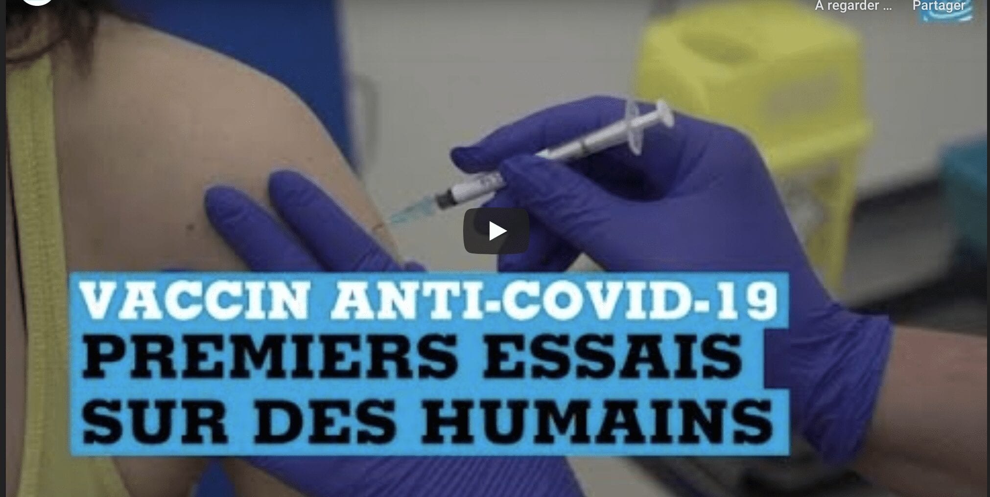 Vaccin anti Covid-19 : Premiers essais sur l’humain au Royaume Uni