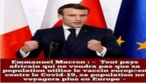 Emmanuel Macron A-T-Il Vraiment Annoncé Une Obligation De Vaccin Pour Les Africains?