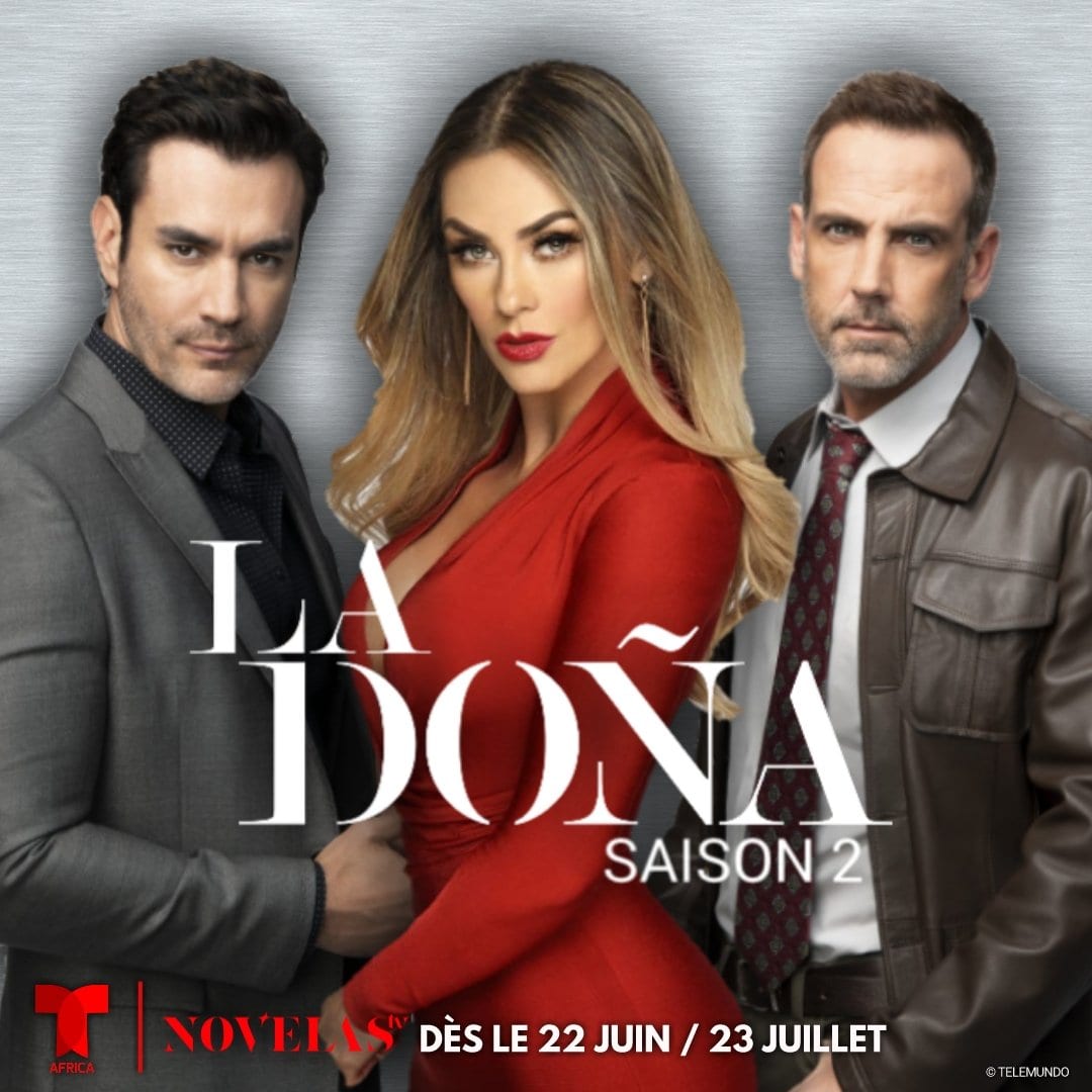 La Doña S2, À Retrouver Dès Le 23 Juillet Sur Novelas Tv – Novelas Tv Club