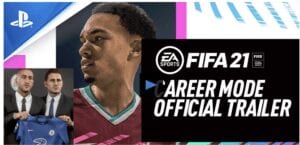 5 Améliorations Apportées Au Mode Carrière De Fifa 21