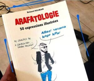 Arafatologie : Un Livre Répertorie Les Mots Inventés Par Dj Arafat