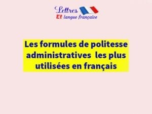 Formule De Politesse Lettre En Francais Pour Votre Lettre De Motivation.