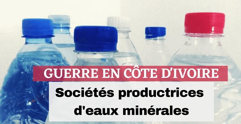 Côte D’ivoire: Quand Les Sociétés Productrices D’eaux Minérales S’étripent