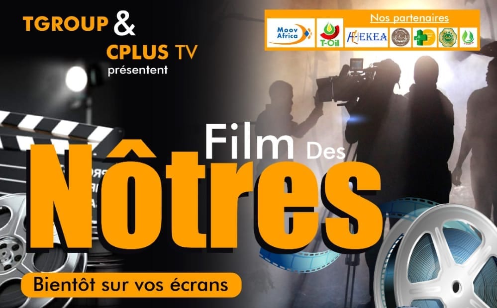 Togo: Cplus Tv Lance Son Projet « Film Des Nôtres »