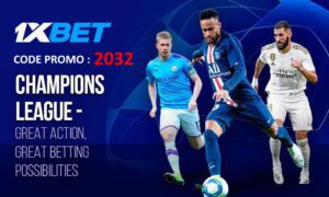 Sera-T-Il Possible De Placer Sur 1Xbet Site De Pari En Ligne Sur La Ligue Des Champions?