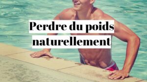   Comment Perdre Du Poids Naturellement