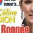Céline Dion, Grave Danger, Mauvaise Nouvelle…