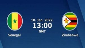 Direct. Sénégal – Zimbabwe : Victoire Du Sénégal (1-0) -Can 2021