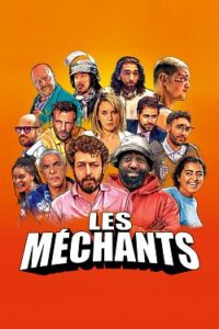 Télécharger : Les Méchants French  2022 Film