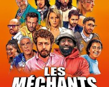 Télécharger : Les Méchants French  2022 Film