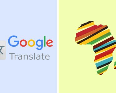 Google Translate Ajoute 10 Nouvelles Langues Africaines