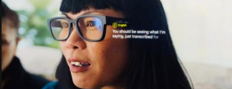 Google developpe un prototype de lunettes traduction capable de comprendr les langues du monde 770x297 - Google développe un prototype de lunettes avec traduction capable de comprendre toutes les langues du monde
