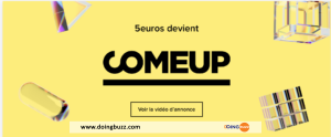 5Euros La Plateforme Change De Nom Et Devient Comeup