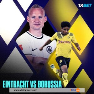 Eintracht Vs Dortmund: À Quelle Heure Et Sur Quelle Chaîne Suivre?