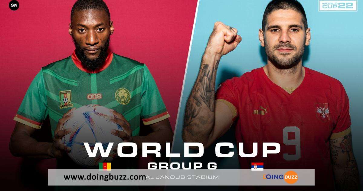 Coupe Du Monde 2022 Live Cameroun Serbie Direct Suivez Le Match Lien Match Video