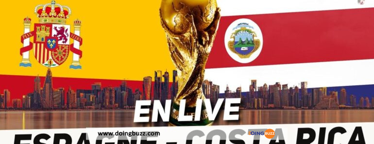 Coupe Du Monde 2022 En Direct Live : – En Direct -Espagne – Costa Rica En Direct : Suivez Le Match De La Coupe
