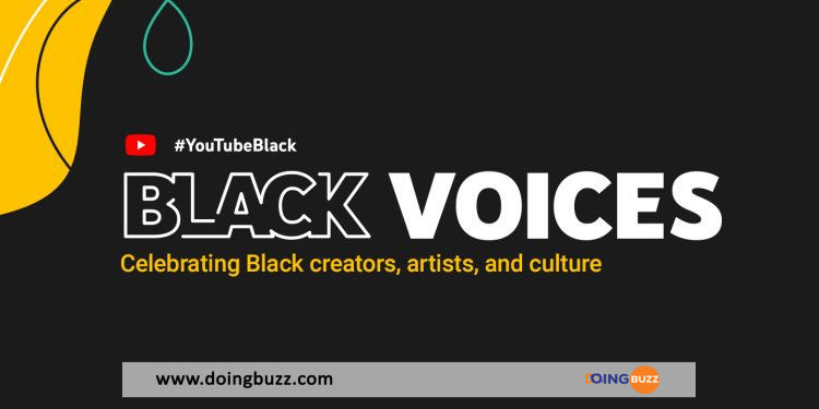 Youtubeblack Voices : 46 Créateurs Africains Vont Recevoir Une Subvention