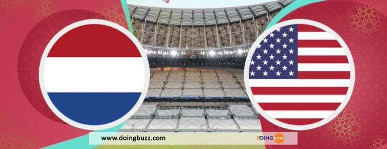 Coupe du Monde : À quelle heure et sur quelle chaîne suivre Pays-Bas - Etats-Unis ?