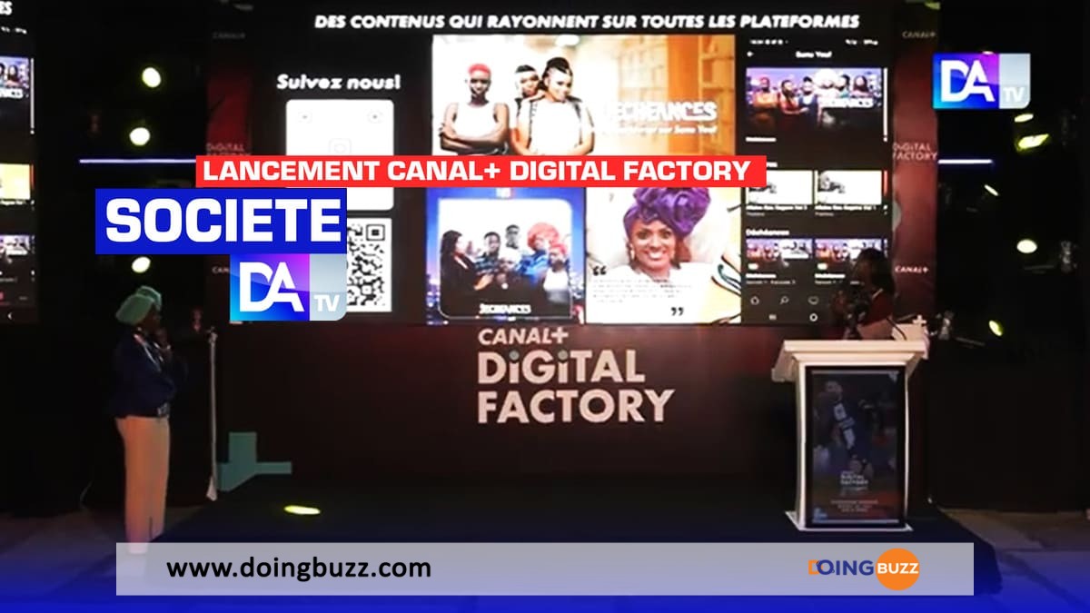 Canal+ Se Développe En Afrique Avec Sa Nouvelle Digital Factory