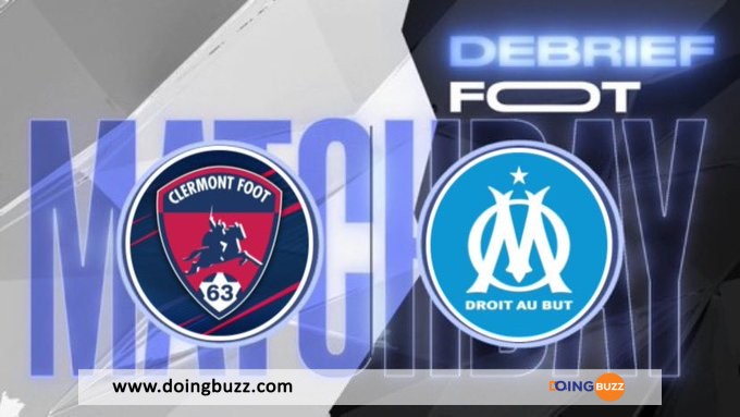 Ligue 1 : Les Compositions Officielles Du Match Clermont - Om