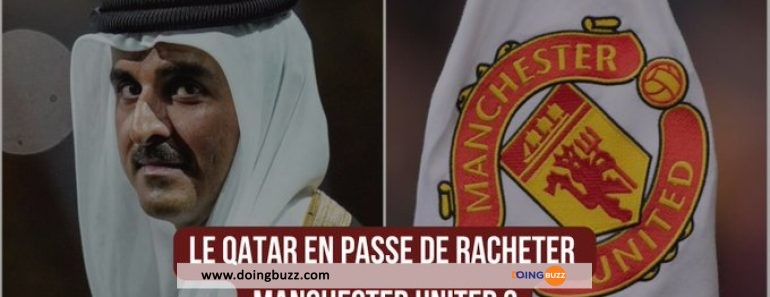 L&Rsquo;Offre Colossale Du Qatar Pour Le Rachat De Manchester United