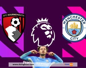 Tout Ce Qu’il Faut Savoir Sur Le Match Bournemouth – Manchester City