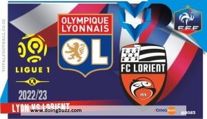 Lyon – Lorient : À Quelle Heure Et Sur Quelle Chaîne Suivre Le Match En Direct ?