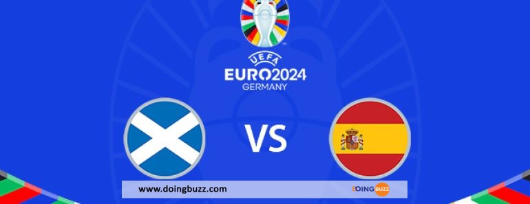 Écosse Vs Espagne : À Quelle Heure Et Sur Quelle Chaîne Suivre Le Match ?