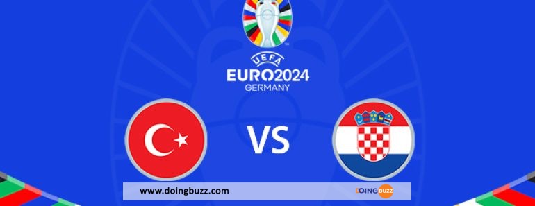 Turquie vs Croatie : L'heure et la chaîne de diffusion du match ?