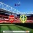 Arsenal Vs Leeds United : À Quelle Heure Et Sur Quelle Chaîne Suivre Le Match ?