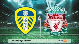 Liverpool – Leeds United : A Quelle Heure Et Sur Quelle Chaine Voir Le Match ?