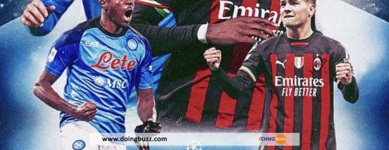 Napoli – Ac Milan : Les Compositions Officielles Du Match