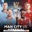 Manchester City vs Arsenal : A quelle heure et sur quelle chaine regarder le match ?