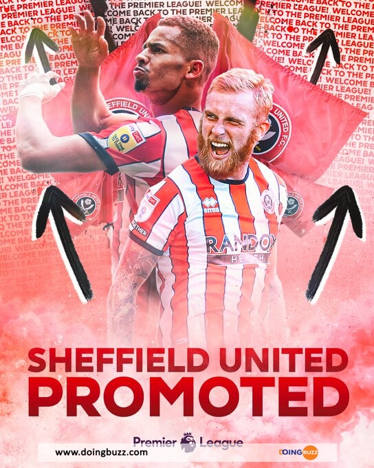 Sheffield United Retrouve La Premier League Après Le Championship !