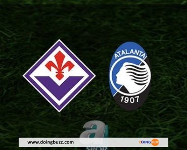Fiorentina - Atalanta : Sur Quelle Chaine Et À Quelle Heure Voir Le Match ?