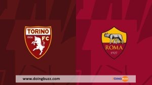 Torino – Rome : Sur Quelle Chaine Et À Quelle Heure Voir Le Match ?