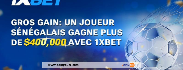 Gain record societe de paris 1xBet 400000 joueur senegalais