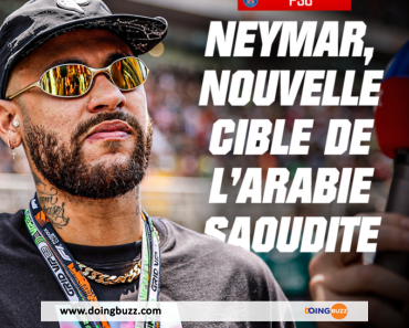 Neymar Reçoit Une Offre Hallucinante De L&Rsquo;Arabie Saoudite !