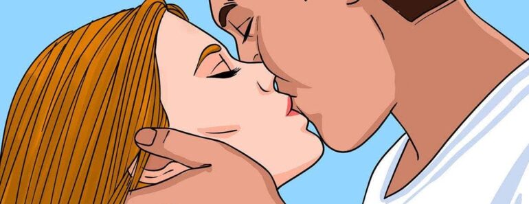 Comment Embrasser Avec Ou Sans La Langue ?