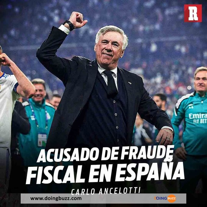 Carlo Ancelotti Vient D’être Accusé Pour Fraude Fiscale !