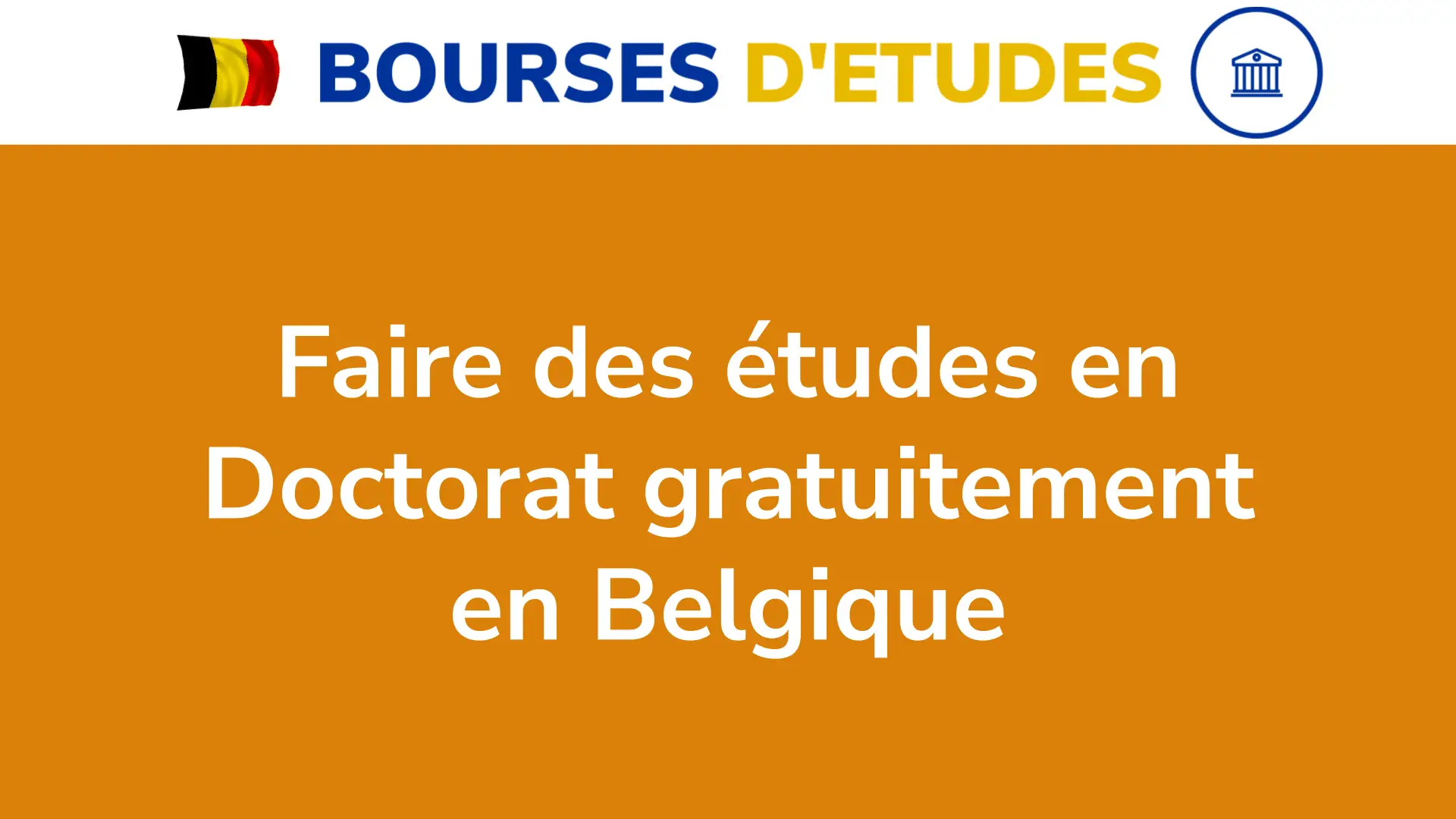 Faire Des Etudes En Doctorat Gratuitement En Belgique