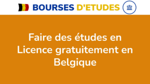 Faire Des Études En Licence Gratuitement En Belgique En 3 Étapes