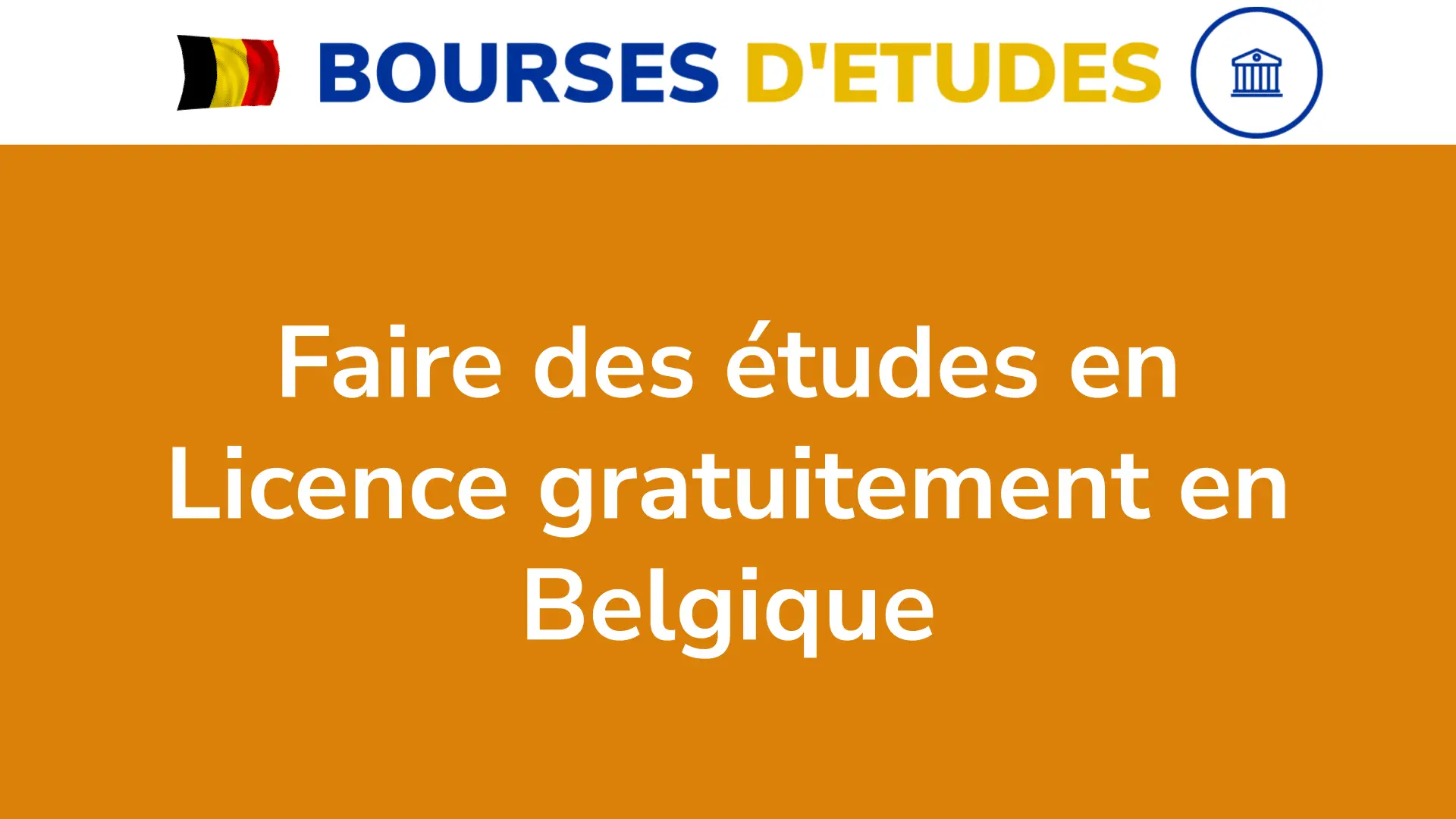 Faire Des Etudes En Licence Gratuitement En Belgique